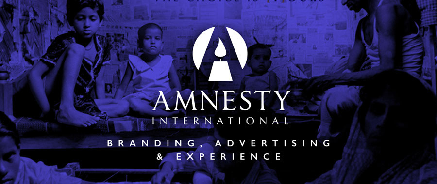Amnesty International Branding, Advertising & Experience